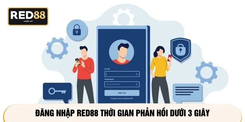 Đăng nhập RED88 thời gian phản hồi dưới 3 giây