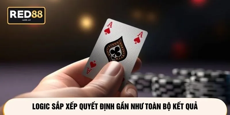 Logic sắp xếp quyết định gần như toàn bộ kết quả
