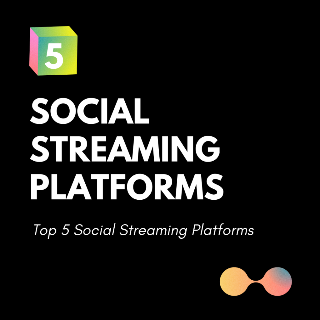 Social Streaming Platforms, top social streaming platforms, live streaming platforms in india